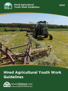 Hired Agricultural Youth Work Guidelines Published